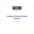 Zarghun Chicken Masala 250g Jar - photo coming soon